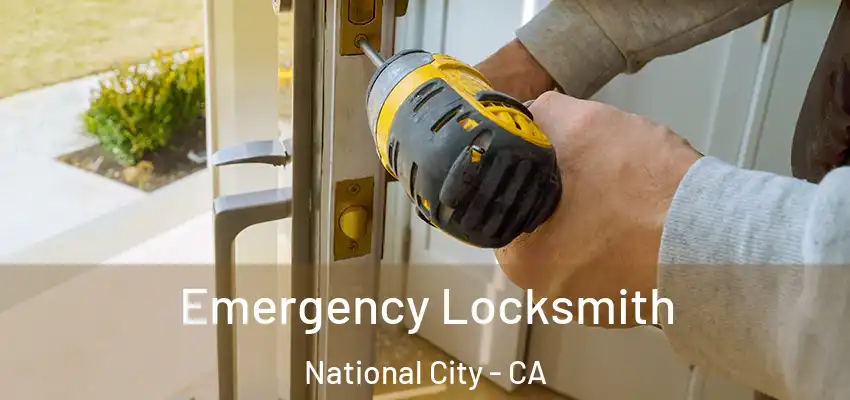  Emergency Locksmith National City - CA